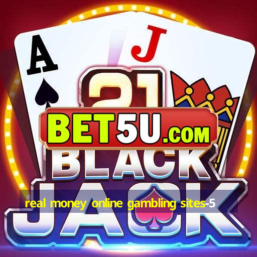 real money online gambling sites